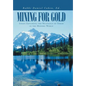Mining for Gold: Essays Exploring the Relevancy of Torah in the Modern World - Hardcover