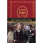 Little Women: The Original Classic Novel Featuring Photos from the Film - Hardcover