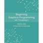 Beginning Graphics Programming with Processing 3 - Paperback