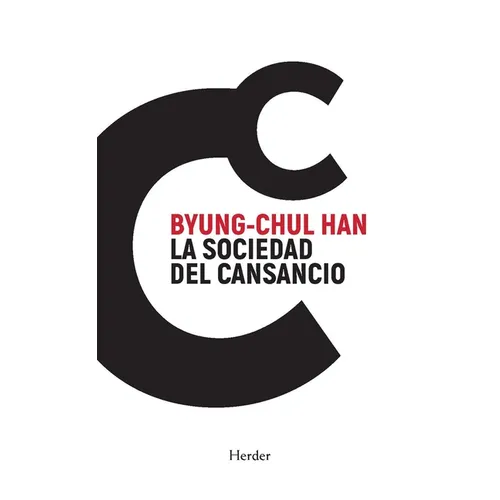 Sociedad del Cansancio, La -V3* - Paperback