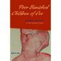 Poor Banished Children of Eve: Woman as Evil in the Hebrew Bible - Paperback