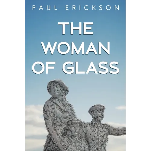 The Woman of Glass - Paperback