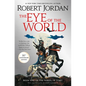 The Eye of the World: Book One of the Wheel of Time - Hardcover