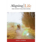 Aligning Life: The Stinson Wellness Model - Paperback