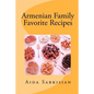 Armenian Family Favorite Recipes - Paperback