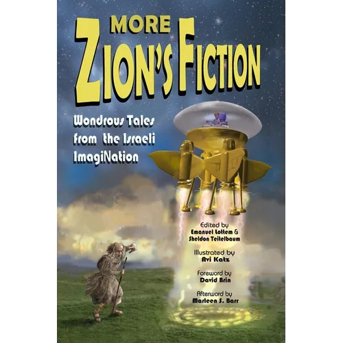 More Zion's Fiction: Wondrous Tales from the Israeli ImagiNation - Paperback