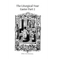 The Liturgical Year: Easter Part 2 Gueranger - Paperback