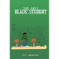 The Only Black Student - Paperback