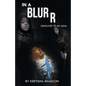 In A Blurr - Paperback