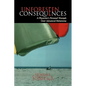 Unforeseen Consequences - Paperback