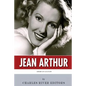 American Legends: The Life of Jean Arthur - Paperback