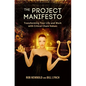 The Project Manifesto: Transforming Your Life and Work with Critical Chain Values - Hardcover