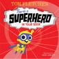 There's a Superhero in Your Book - Hardcover