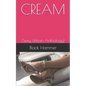 Cream: (Sexy Urban Anthology) - Paperback