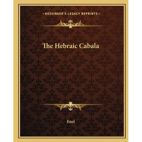 The Hebraic Cabala - Paperback