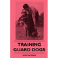 Training Guard Dogs - Paperback