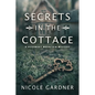 Secrets in the Cottage - Paperback