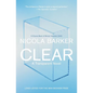Clear: A Transparent Novel - Paperback