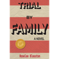 Trial By Family - Paperback