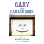 Gary the Garage Door - Paperback
