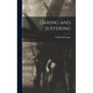 Daring and Suffering - Hardcover