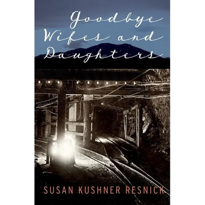 Goodbye Wifes and Daughters - Paperback