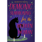 Demonic Summoning for the Modern Woman - Paperback