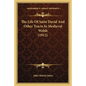 The Life Of Saint David And Other Tracts In Medieval Welsh (1912) - Paperback