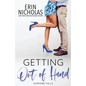 Getting Out of Hand (Sapphire Falls) - Paperback