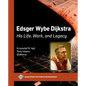 Edsger Wybe Dijkstra: His Life, Work, and Legacy - Paperback
