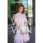 Win Win: How To Create Mutually Beneficial Relationships That Grow Your Business - Paperback