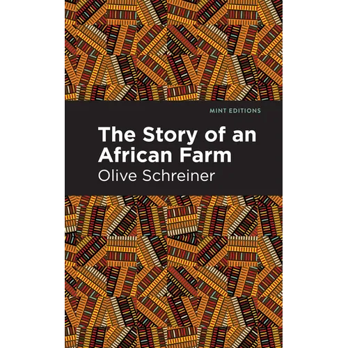 The Story of an African Farm - Hardcover
