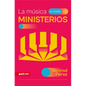 La Música En Todos Los Ministerios (Music Throughout Ministries) - Paperback