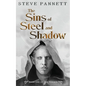 The Sins of Steel and Shadow - Paperback