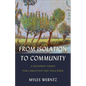 From Isolation to Community: A Renewed Vision for Christian Life Together - Paperback