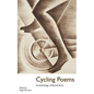 Cycling Poems: an Anthology of Bicycle Verse - Paperback
