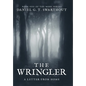 The Wringler: A Letter From Home: Book One of the MOBE Series - Hardcover