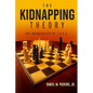 The Kidnapping Theory: Invincibility of IDEA - Paperback