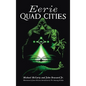 Eerie Quad Cities - Hardcover