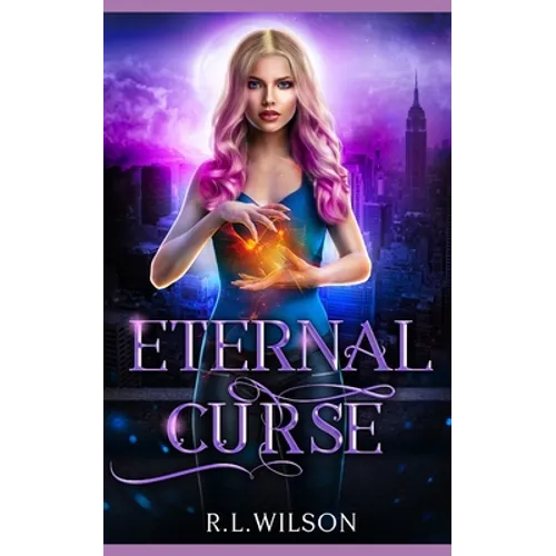 Eternal Curse: A New Adult Urban Fantasy Book - Paperback