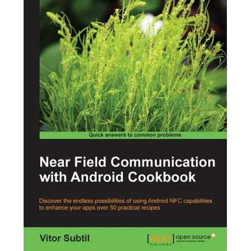 Near Field Communication with Android Cookbook - Paperback