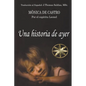 Una Historia de Ayer - Paperback