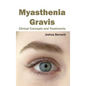 Myasthenia Gravis: Clinical Concepts and Treatments - Hardcover