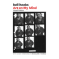 Art on My Mind: Visual Politics - Paperback