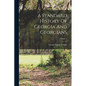A Standard History Of Georgia And Georgians; Volume 3 - Paperback