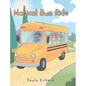 Magical Bus Ride - Hardcover