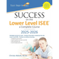 Success on the Lower Level ISEE - A Complete Course - Paperback
