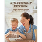 Kid-Friendly Kitchen - Paperback