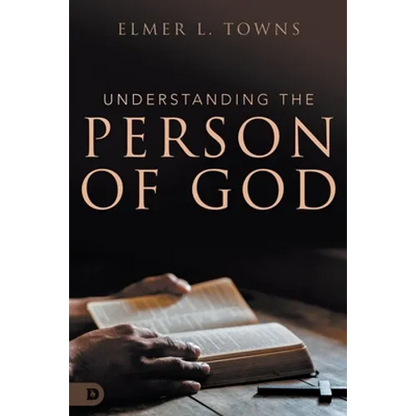 Understanding the Person of God - Paperback