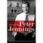 Peter Jennings: A Reporter's Life - Paperback